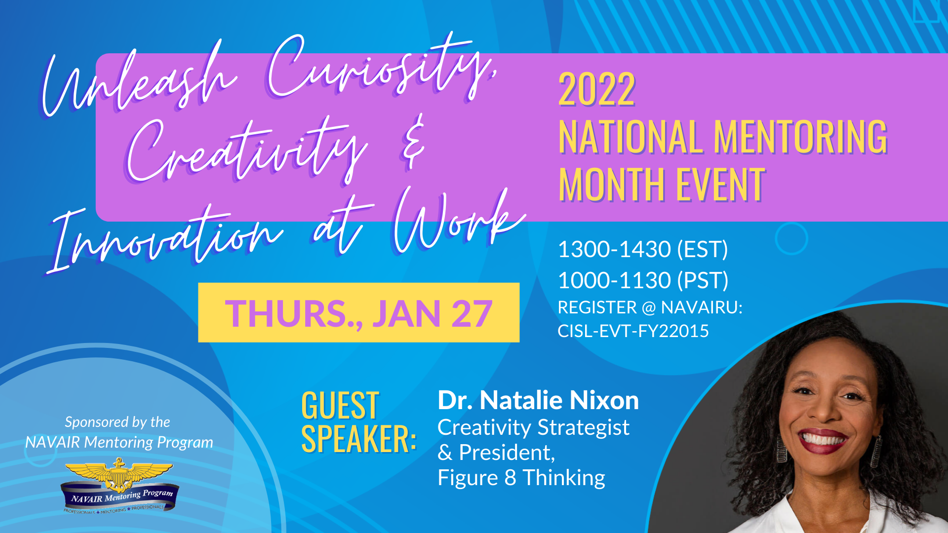 “Creativity in the Workforce” the theme as NAVAIR names its 2021 Mentors of the Year with keynote address by Natalie Nixon