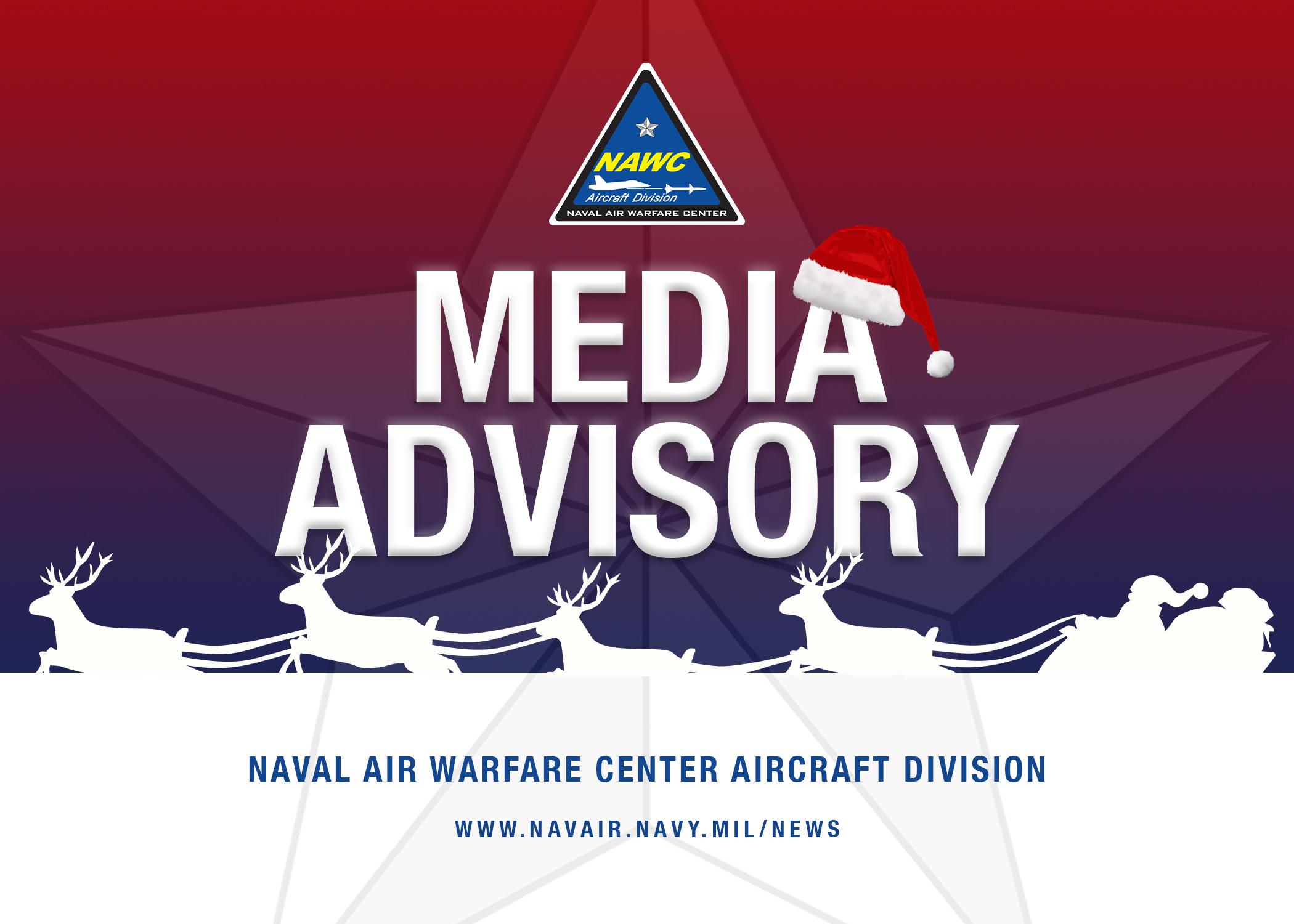 NAWCAD Holiday Media Advisory