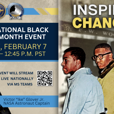 Inspiring Change: NAVAIR National Black History Month Event, Tuesday, February 7 11 AM-12:45 PM PST Guest speaker Capt. Victor “Ike” Glover 