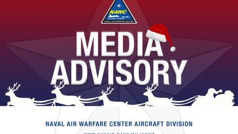 NAWCAD Holiday Media Advisory