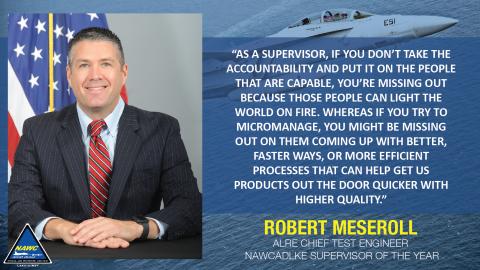 Robert Meseroll, NAWCAD Lakehurst's ALRE Chief Test Engineer